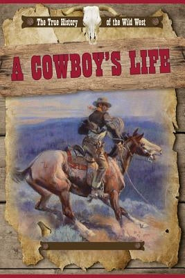A Cowboy's Life by Kovacs, Vic