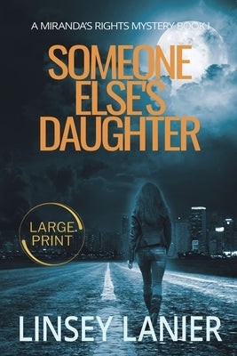 Someone Else's Daughter by Lanier, Linsey