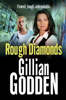 Rough Diamonds by Godden, Gillian
