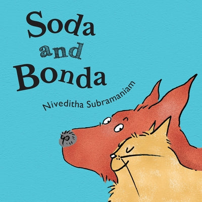 Soda and Bonda by Subramaniam, Niveditha