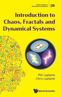 Introduction to Chaos, Fractals and Dynamical Systems by Laplante, Phillip A.