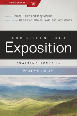 Exalting Jesus in Psalms 101-150: Volume 2 by Merida, Tony
