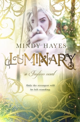 Luminary by Hayes, Mindy