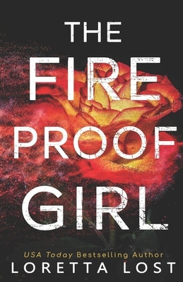 The Fireproof Girl by Lost, Loretta