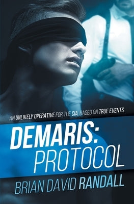 Demaris: Protocol by Randall, Brian David