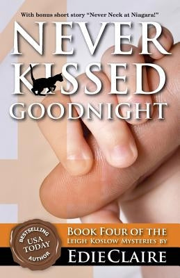 Never Kissed Goodnight by Claire, Edie