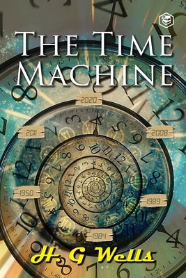The Time Machine by Wells, H. G.