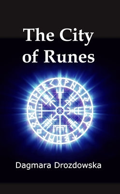 The City of Runes by Drozdowska, Dagmara