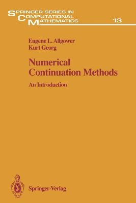 Numerical Continuation Methods: An Introduction by Allgower, Eugene L.