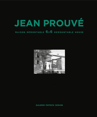 Jean Prouvé Maison Démontable 6x6 Demountable House by Prouvé, Jean