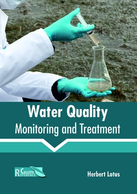 Water Quality: Monitoring and Treatment by Lotus, Herbert