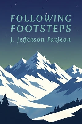 Following Footsteps by Farjeon, J. Jefferson