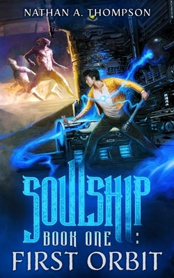 First Orbit by Thompson, Nathan