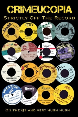 Crimeucopia - Strictly Off The Record by Diesso, Anthony