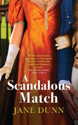 A Scandalous Match by Dunn, Jane