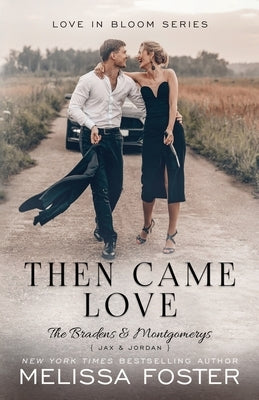 Then Came Love: Jax Braden by Foster, Melissa