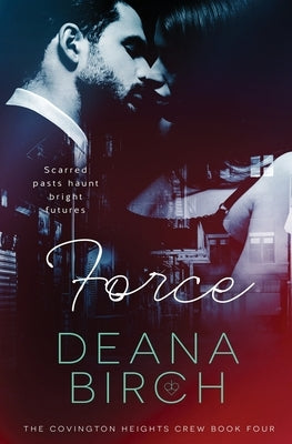 Force by Birch, Deana