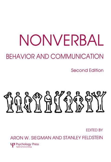 Nonverbal Behavior and Communication by Siegman, Aaron W.