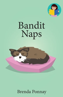 Bandit Naps by Ponnay, Brenda