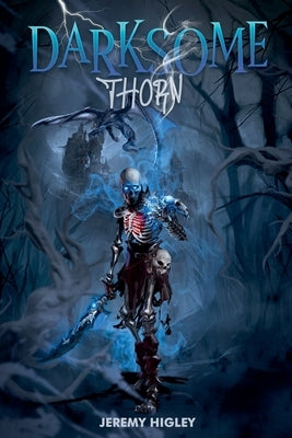 Darksome Thorn by Higley, Jeremy