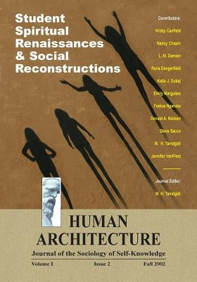 Student Spiritual Renaissances & Social Reconstructions by Tamdgidi, Mohammad H.
