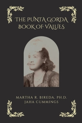 The Punta Gorda Book of Values by Bireda, Martha