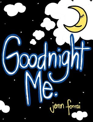 Goodnight Me by Forrai, Jennifer