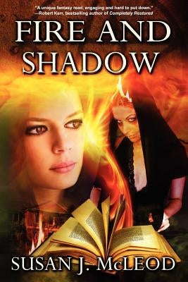 Fire and Shadow: A Lily Evans Mystery - Book 2 by McLeod, Susan J.
