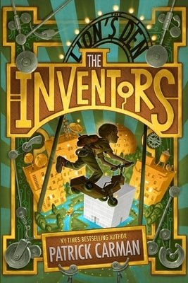 The Inventors by Carman, Patrick