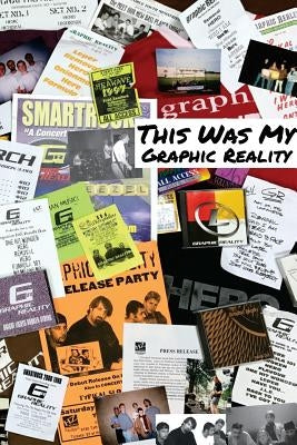 This Was My Graphic Reality by Sheehy, Doug