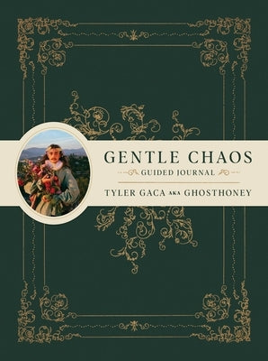 Gentle Chaos Guided Journal by Gaca, Tyler
