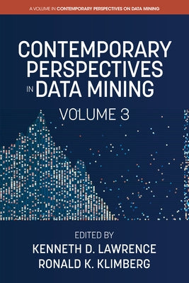 Contemporary Perspectives in Data Mining by Lawrence, Kenneth D.