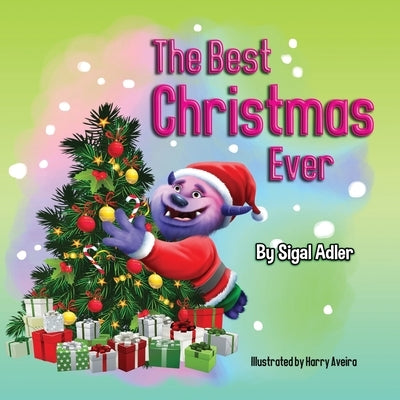 The Best Christmas Ever by Adler, Sigal