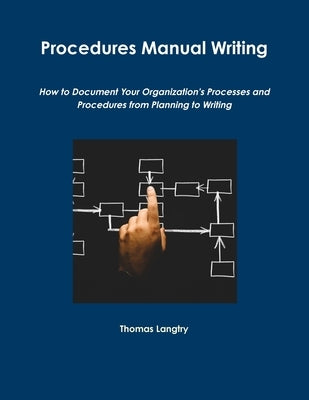 Procedures Manual Writing by Langtry, Thomas