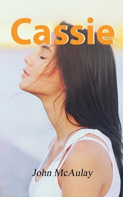 Cassie by McAulay, John