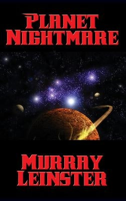 Planet Nightmare by Leinster, Murray