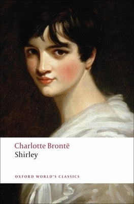 Shirley by Brontë, Charlotte