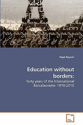 Education without borders by Bagnall, Nigel