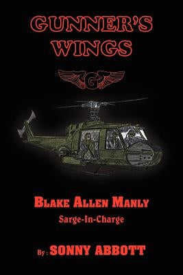 Gunner's Wings: Sarge-In-Charge by Abbott, Sonny