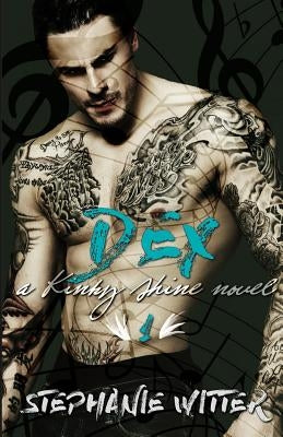Dex by Witter, Stephanie