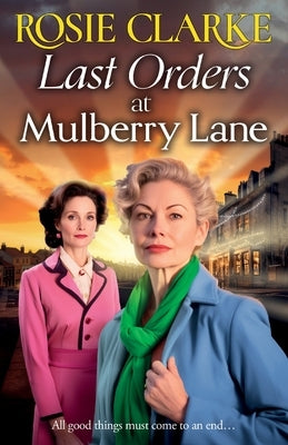 Last Orders at Mulberry Lane by Clarke, Rosie