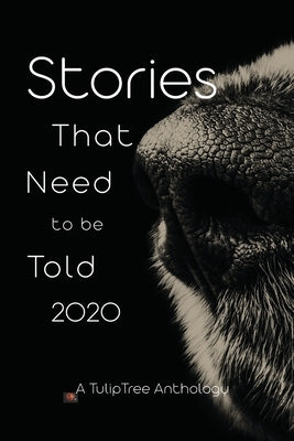 Stories That Need to Be Told 2020 by Top, Jennifer