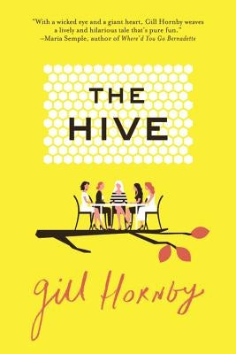 The Hive by Hornby, Gill