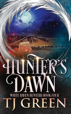 Hunter's Dawn by Green, Tj