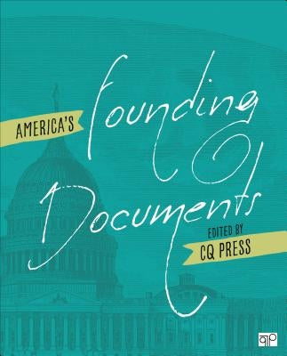 America's Founding Documents by Cq Press