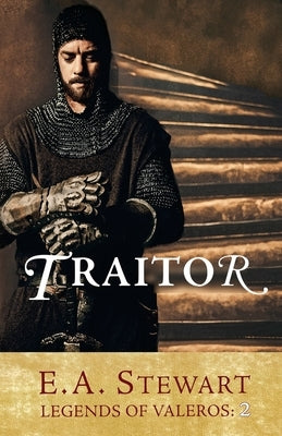 Traitor by Stewart, E. a.