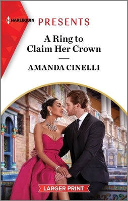 A Ring to Claim Her Crown by Cinelli, Amanda