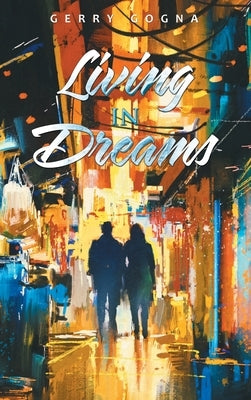 Living in Dreams by Gogna, Gerry