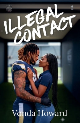 Illegal Contact (Book One) by Howard, Vonda