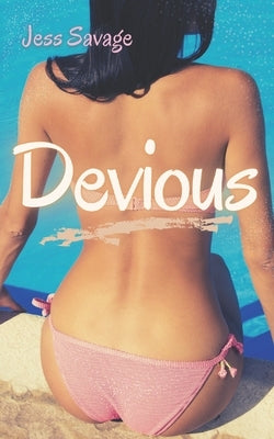 Devious: MFF Romance by Savage, Jess